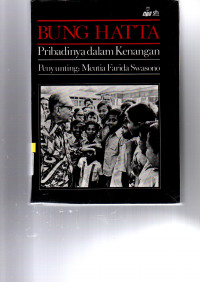 Image of bung Hatta; pribadinya dalam kenangan