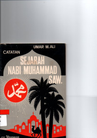 Image of CATATAN SEJARAH NABI MUHAMMAD SAW