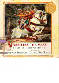 Image of VASSILISA THE WISE: A TALE OF MEDIEVAL RUSSIA