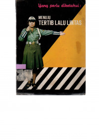 Image of Yang perlu diketahui: MENUJU TERTIB LALU LINTAS