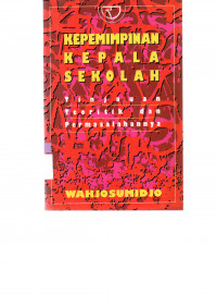 Image of KEPIMPINAN KEPALA SEKOLAH: Tinjauan Teoritik dan Permasalahannya