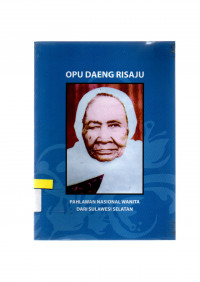 Image of Opu Daeng Risaju: Pahlawan Nasional Wanita dari Sulawesi Selatan
