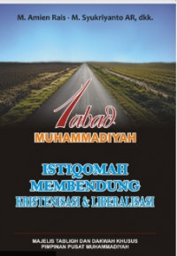 Image of pdf. 1 abad MUHAMMADIYAH; ISIQOMAH MEMBENDUNG KRISTENISASI & LIBERALISASI