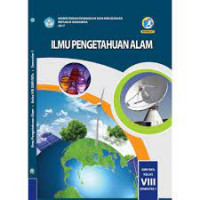 Image of pdf. Ilmu Pengetahuan Alam: SMP/MTs Kelas VIII; Semester 2
