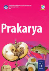 Image of pdf. Prakarya: SMP/MTs Kelas IX; Semester 2
